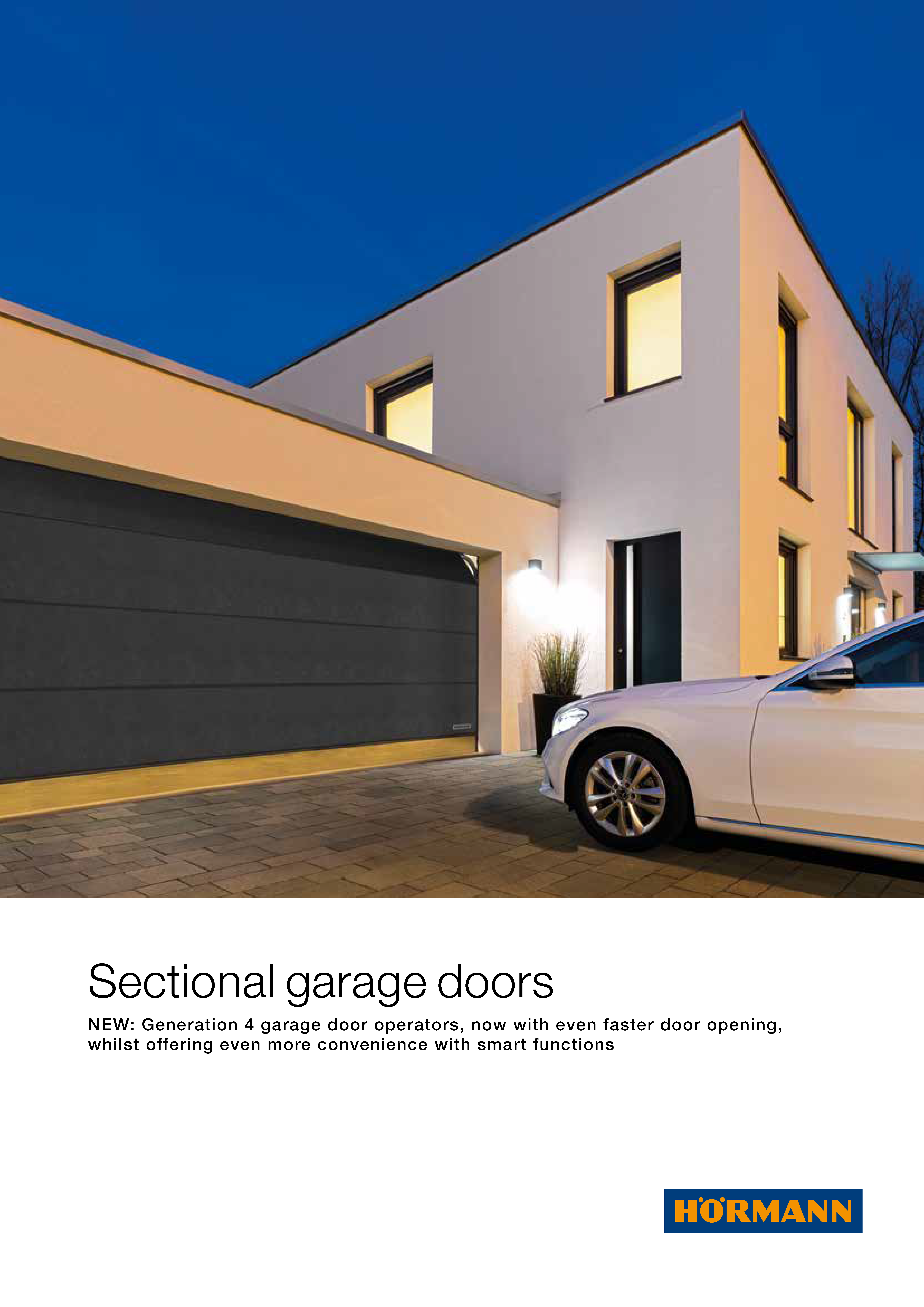 NEW: Generation 4 garage door operators, now with even faster door opening,
whilst offering even more convenience with smart functions